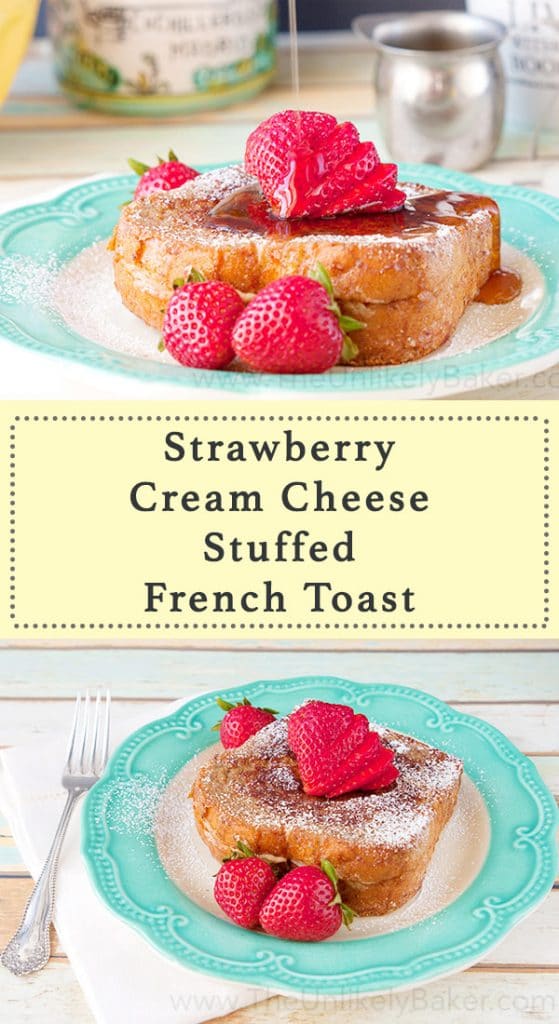 Strawberry Cream Cheese Stuffed French Toast