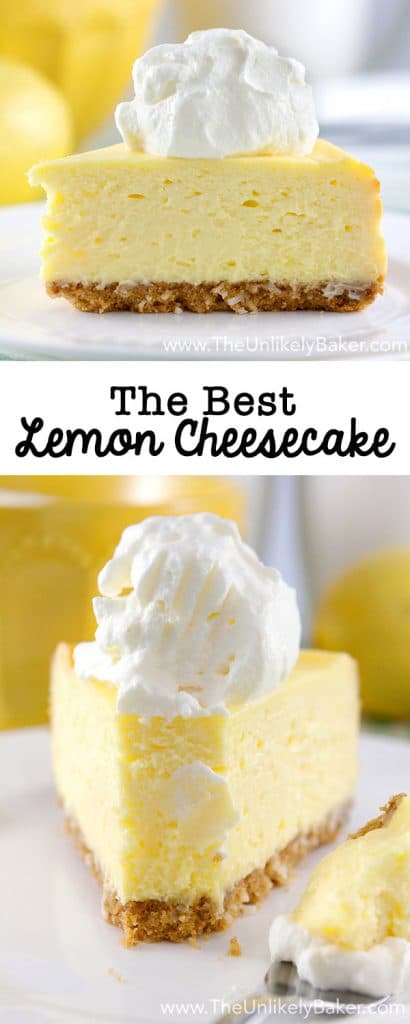 The Best Lemon Cheesecake. Ever. - The Unlikely Baker