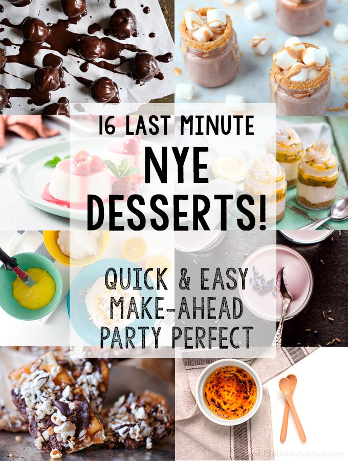 16 Last-Minute New Year's Eve Desserts - The Unlikely Baker