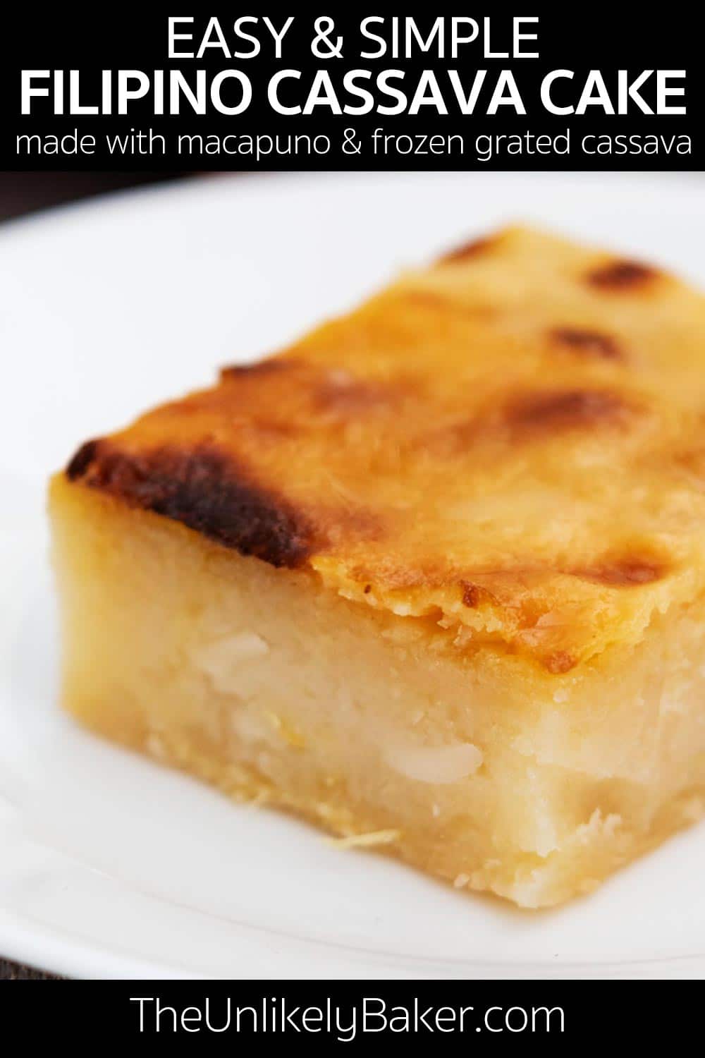 Filipino Cassava Cake with Macapuno - The Unlikely Baker®