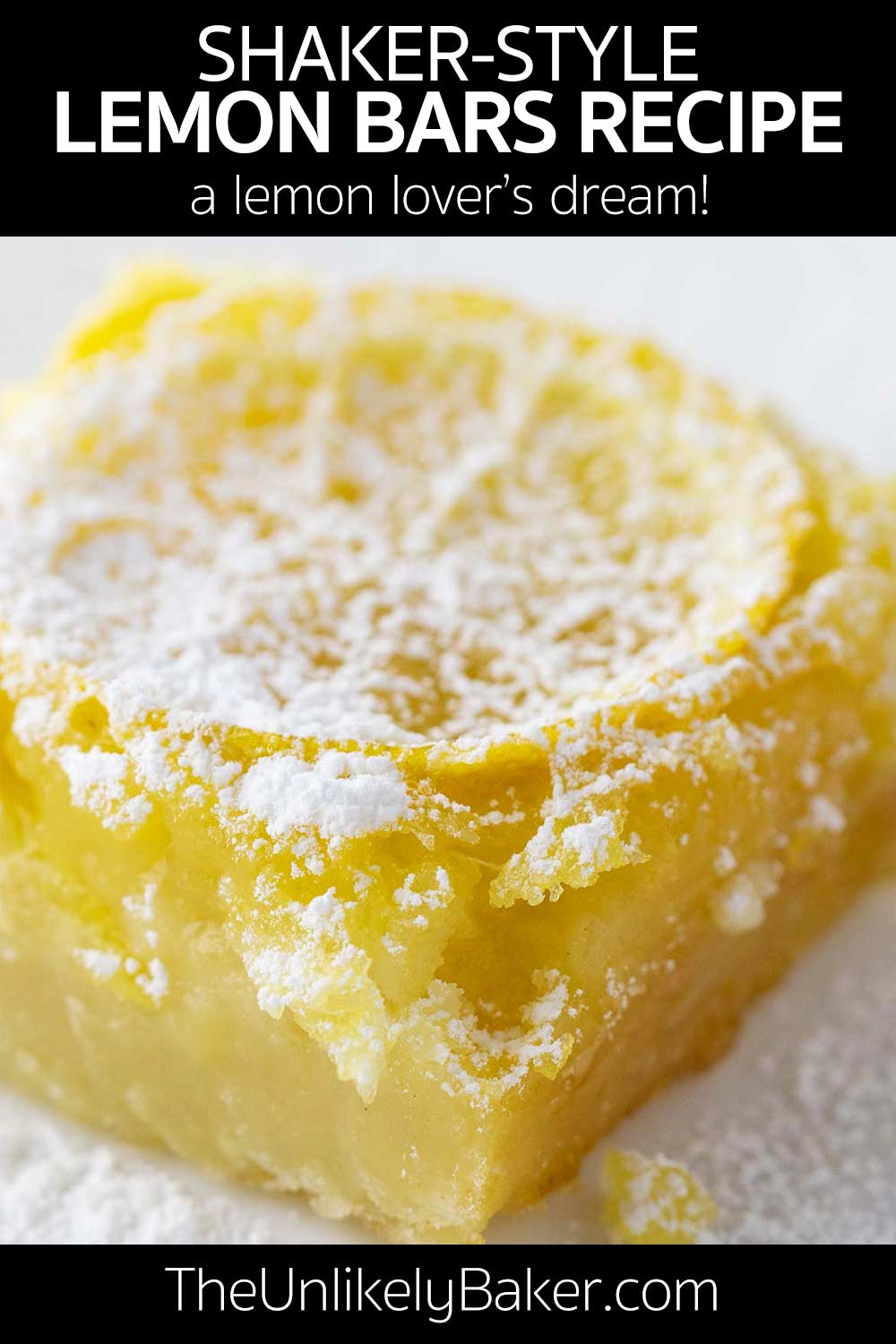 Shaker Lemon Bars (Whole Lemon Bars Recipe) - The Unlikely Baker®