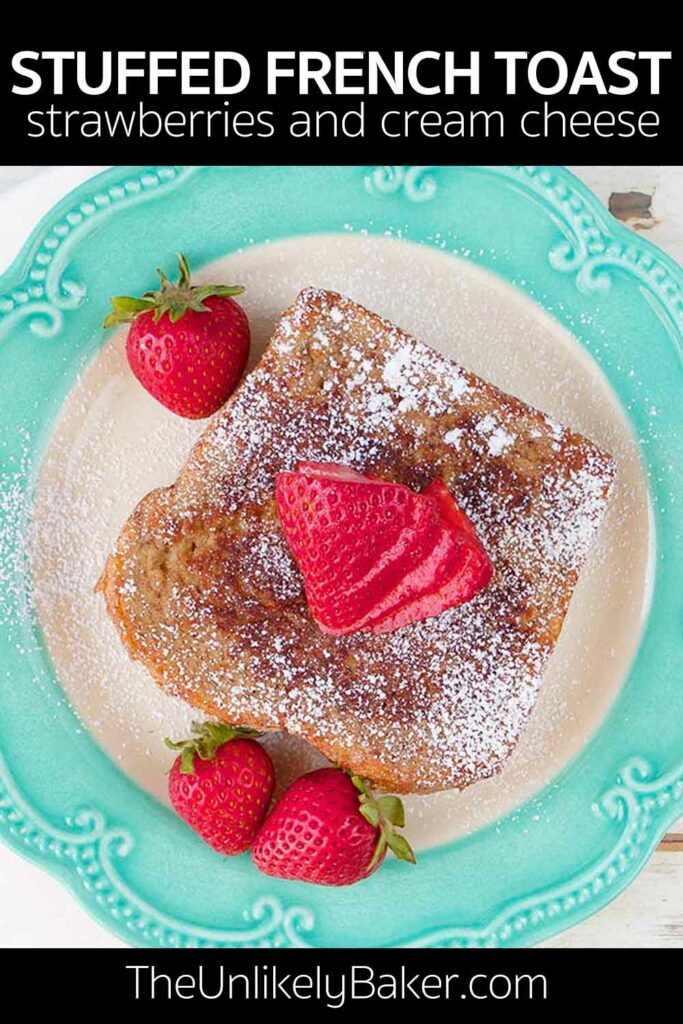 Stuff French Toast with Strawberries and Cream Cheese
