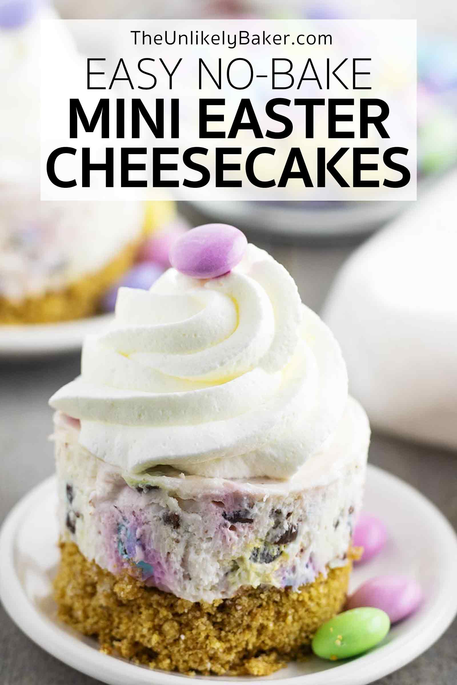 Mini Easter Cheesecakes (No Bake) - The Unlikely Baker®