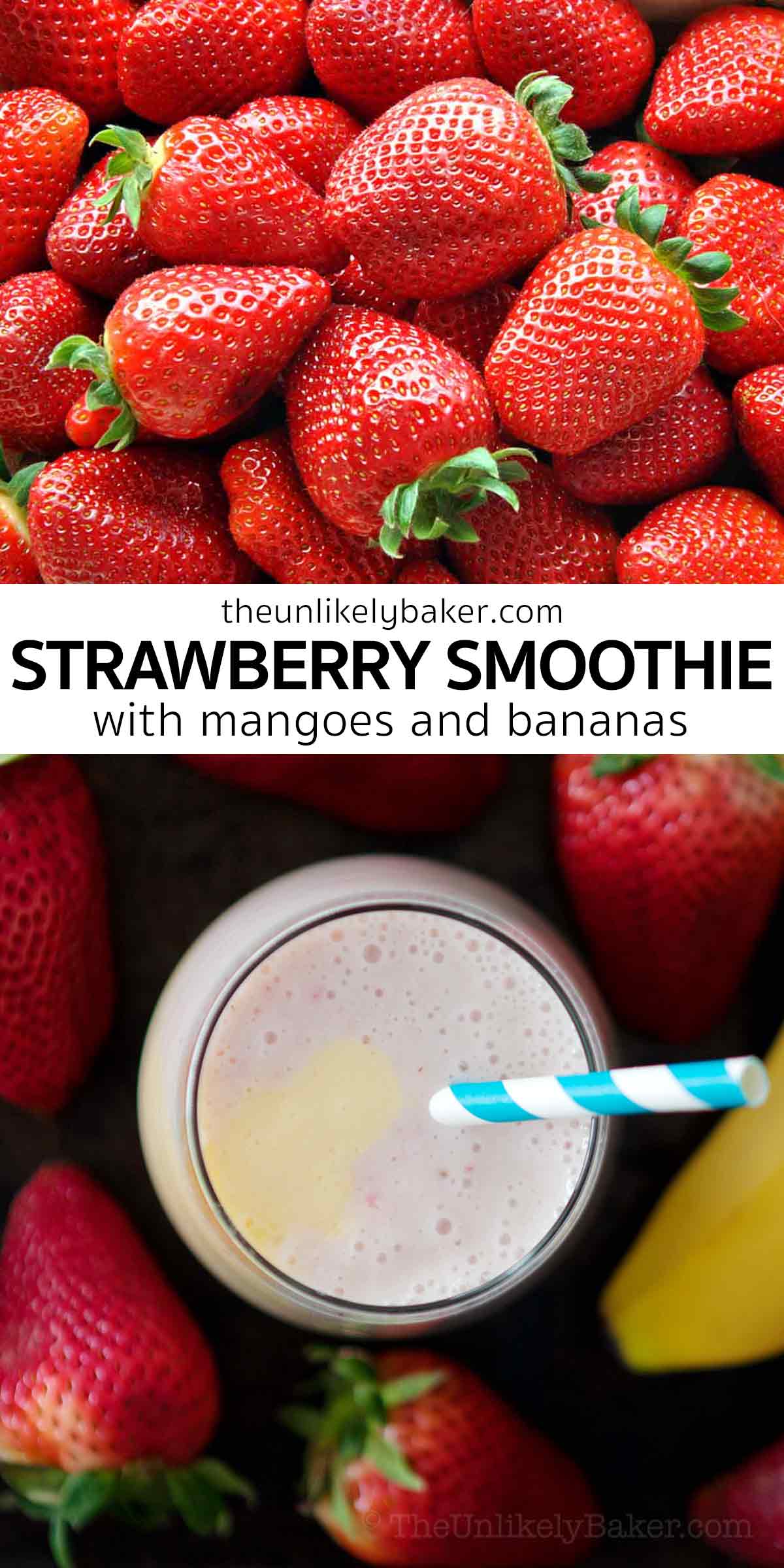 Strawberry Mango Banana Smoothie The Unlikely Baker®