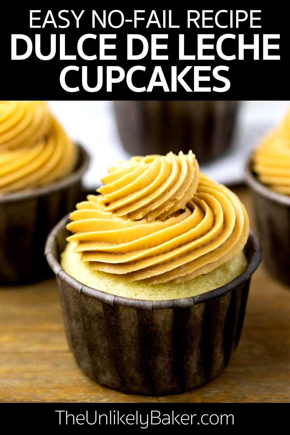 Dulce de Leche Cupcakes - The Unlikely Baker®