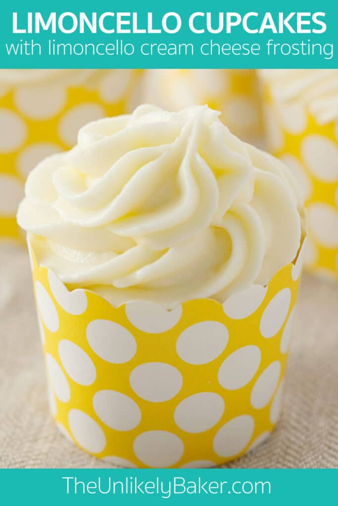 Pin for Limoncello Cupcakes with Limoncello Cream Cheese Frosting.