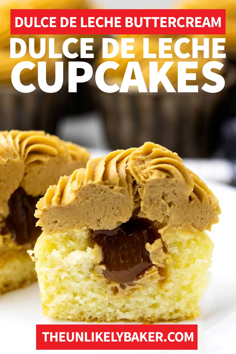 Dulce de Leche Cupcakes - The Unlikely Baker®