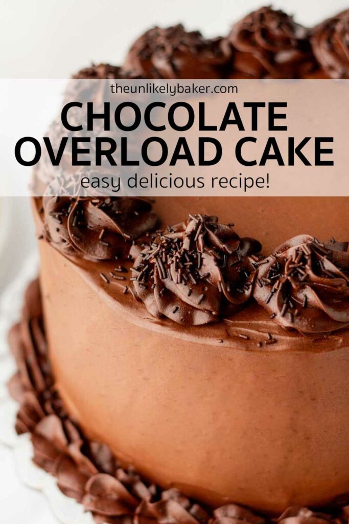 Pin for Easy Chocolate Overload Cake Recipe.
