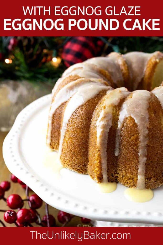 Pin for Eggnog Pound Cake with Eggnog Glaze.